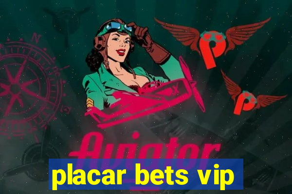 placar bets vip